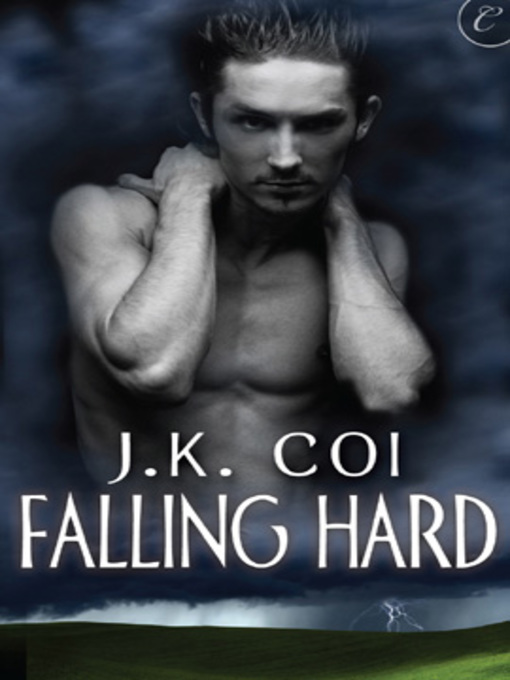 Title details for Falling Hard by J.K. Coi - Available